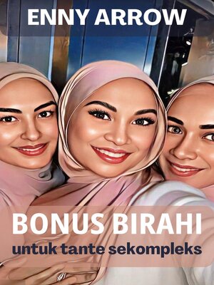 cover image of Bonus Birahi Untuk Tante Sekompleks